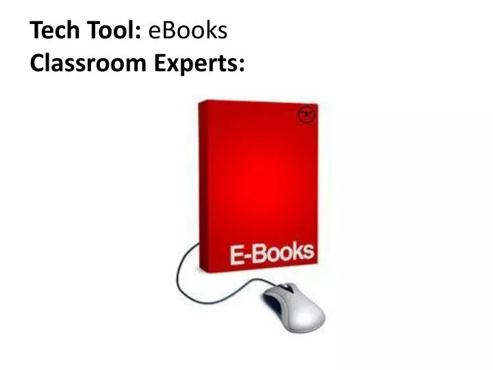 tech tool ebooks classroom experts