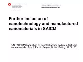 Further inclusion of nanotechnology and manufactured nanomaterials in SAICM
