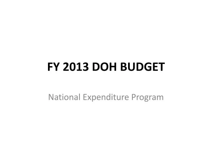 fy 2013 doh budget