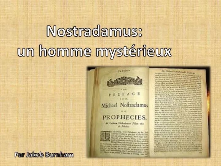 nostradamus un homme myst rieux