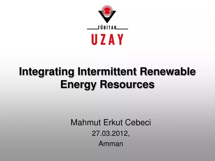 integrating intermittent renewable energy resources