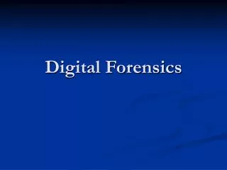 Digital Forensics