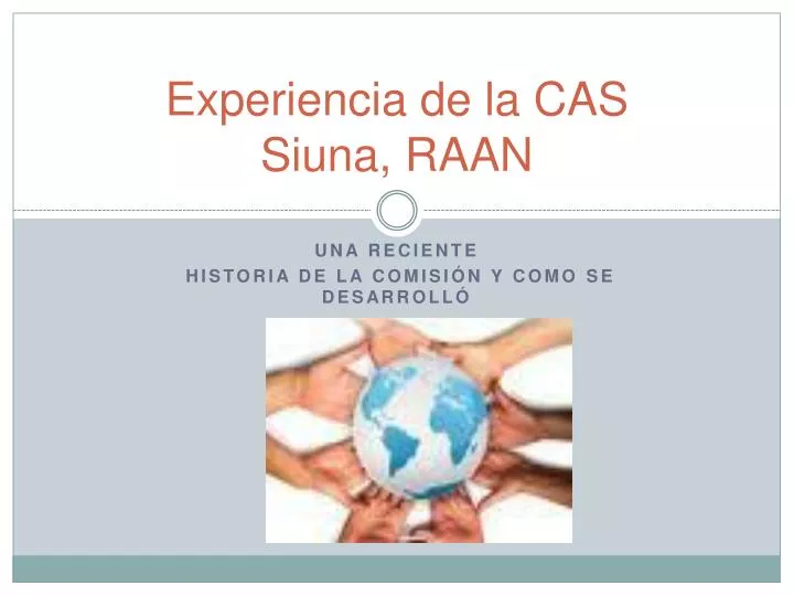 experiencia de la cas siuna raan