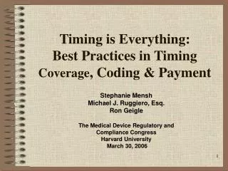 Timing is Everything: Best Practices in Timing Coverage , Coding &amp; Payment