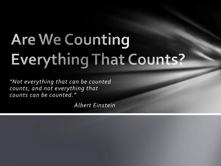 are we counting everything that counts