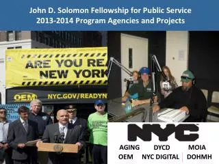 John D. Solomon Fellowship for Public Service 2013-2014 Program Agencies and Projects
