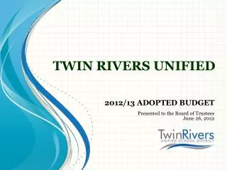 TWIN RIVERS UNIFIED