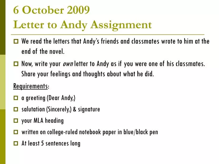6 october 2009 letter to andy assignment