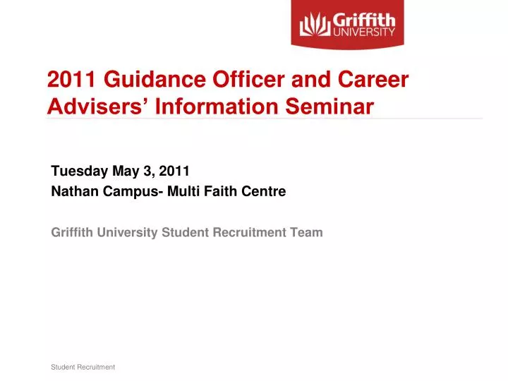 2011 guidance officer and career advisers information seminar