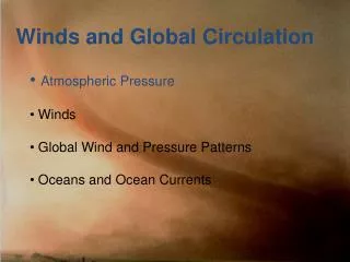Winds and Global Circulation