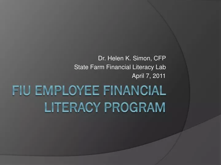 dr helen k simon cfp state farm financial literacy lab april 7 2011