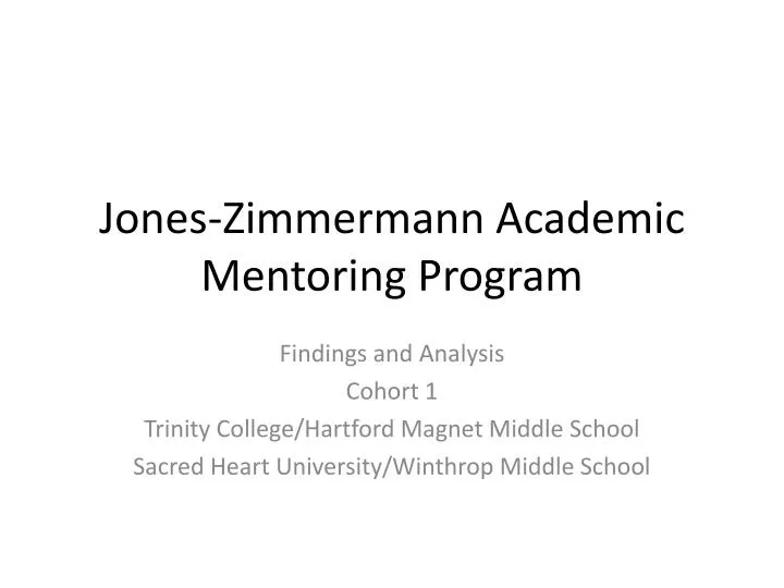 jones zimmermann academic mentoring program
