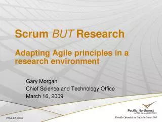 Scrum BUT Research Adapting Agile principles in a research environment