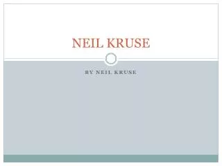 NEIL KRUSE