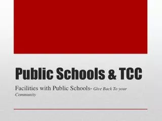 Public Schools &amp; TCC