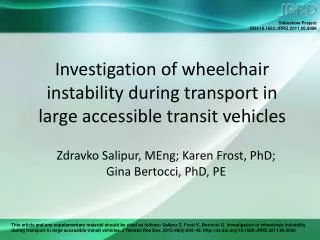 Investigation of wheelchair instability during transport in large accessible transit vehicles