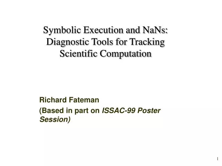 symbolic execution and nans diagnostic tools for tracking scientific computation