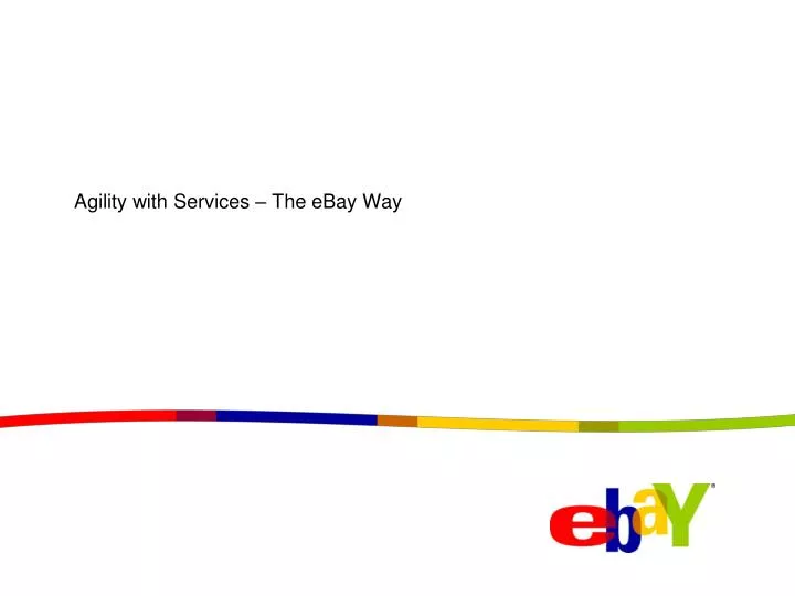 agility with services the ebay way