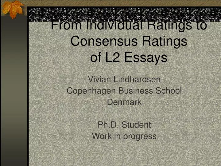 from individual ratings to consensus ratings of l2 essays