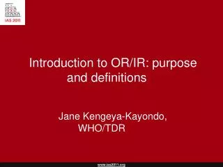 Introduction to OR/IR: purpose and definitions