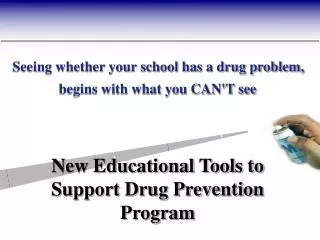 New Educational Tools to Support Drug Prevention Program