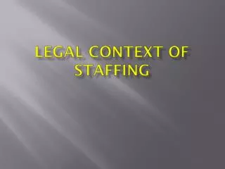 Legal Context of Staffing