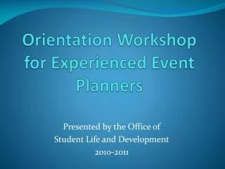 Orientation Workshop for Experienced Event Planners
