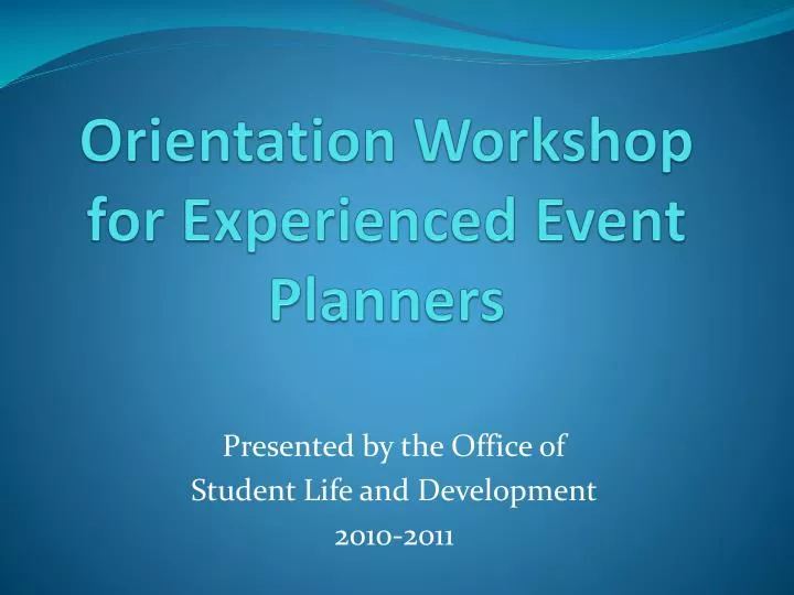 orientation workshop for experienced event planners