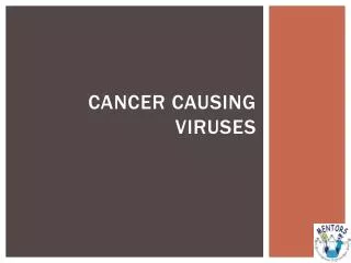 Cancer Causing Viruses