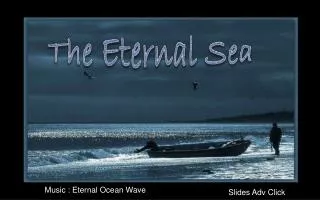 The Eternal Sea