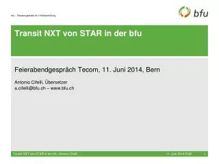 transit nxt von star in der bfu