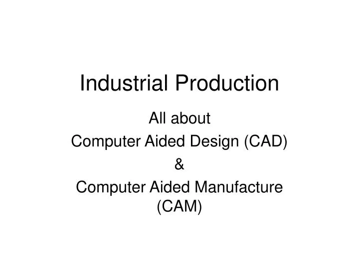 industrial production