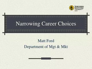 Narrowing Career Choices