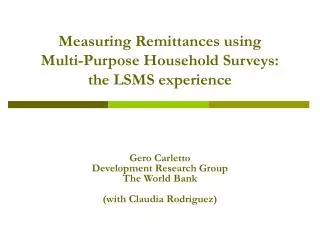 Measuring Remittances using Multi-Purpose Household Surveys: the LSMS experience