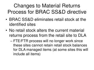Changes to Material Returns Process for BRAC SS&amp;D directive