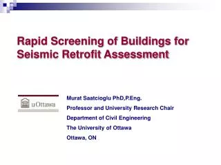 Rapid Screening of Buildings for Seismic Retrofit Assessment
