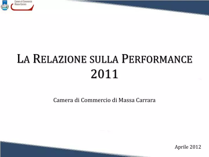 la r elazione sulla performance 2011