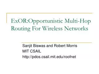 ExOR:Opportunistic Multi-Hop Routing For Wireless Networks