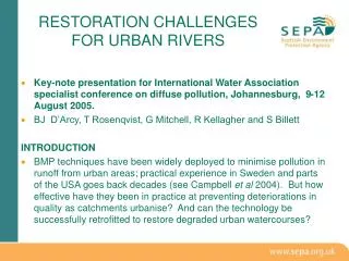 RESTORATION CHALLENGES FOR URBAN RIVERS