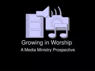 Growing in Worship
