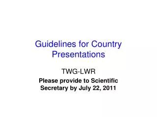 Guidelines for Country Presentations