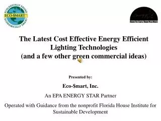 Presented by: Eco-$mart, Inc. An EPA ENERGY STAR Partner