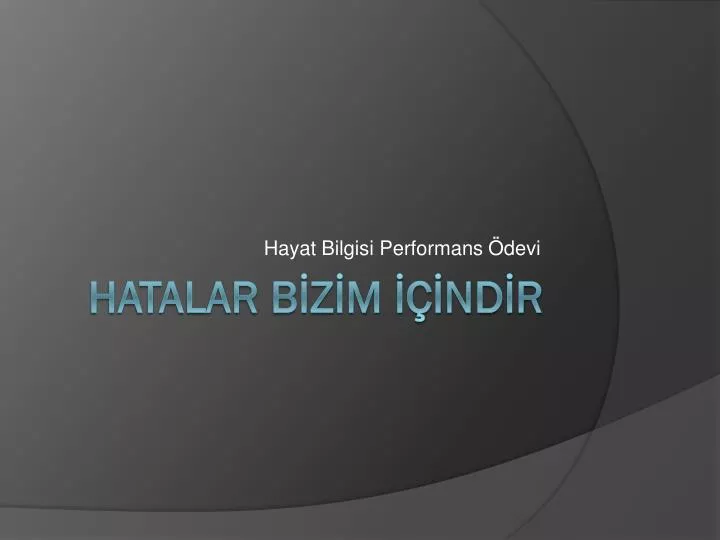 hayat bilgisi performans devi