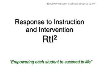 Response to Instruction and Intervention RtI 2