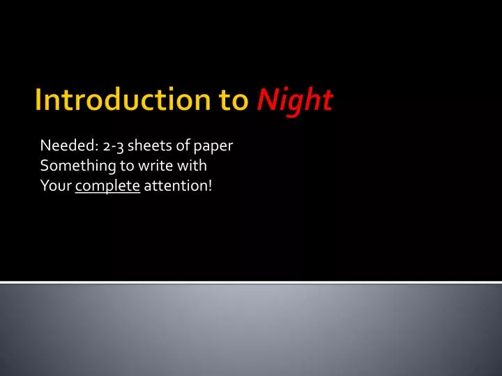 needed 2 3 sheets of paper something to write with your complete attention