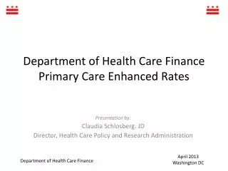 Department of Health Care Finance Primary Care Enhanced Rates