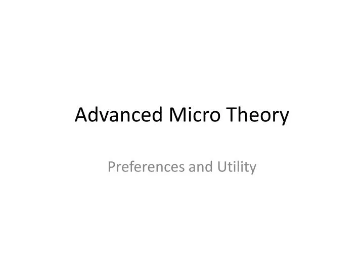 advanced micro theory