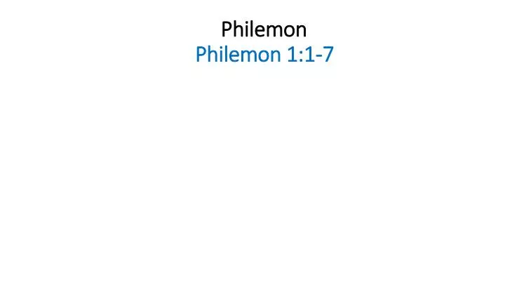 philemon philemon 1 1 7