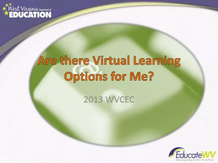 are there virtual learning options for me