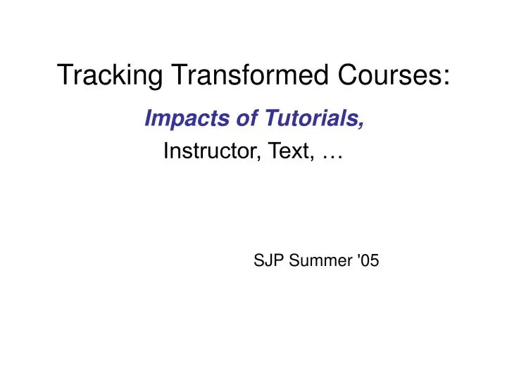tracking transformed courses